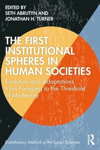 bokomslag The First Institutional Spheres in Human Societies