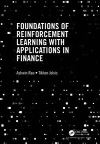 bokomslag Foundations of Reinforcement Learning with Applications in Finance