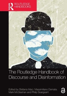 Routledge Handbook of Discourse and Disinformation