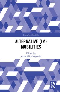 bokomslag Alternative (Im)Mobilities