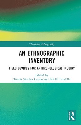 An Ethnographic Inventory 1
