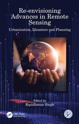 Re-envisioning Advances in Remote Sensing 1