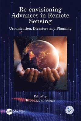 Re-envisioning Advances in Remote Sensing 1