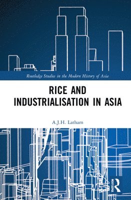 Rice and Industrialisation in Asia 1