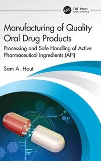 bokomslag Manufacturing of Quality Oral Drug Products
