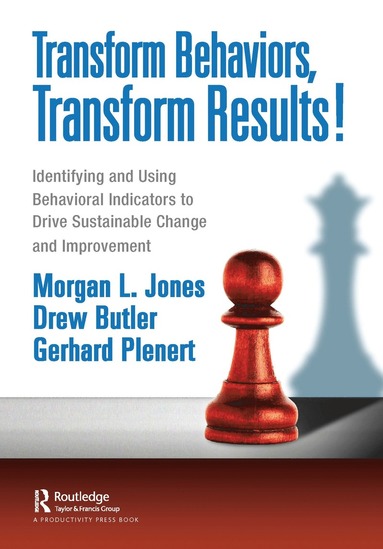 bokomslag Transform Behaviors, Transform Results!