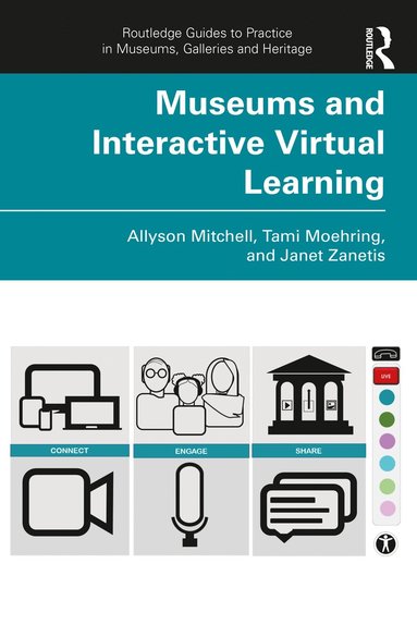 bokomslag Museums and Interactive Virtual Learning