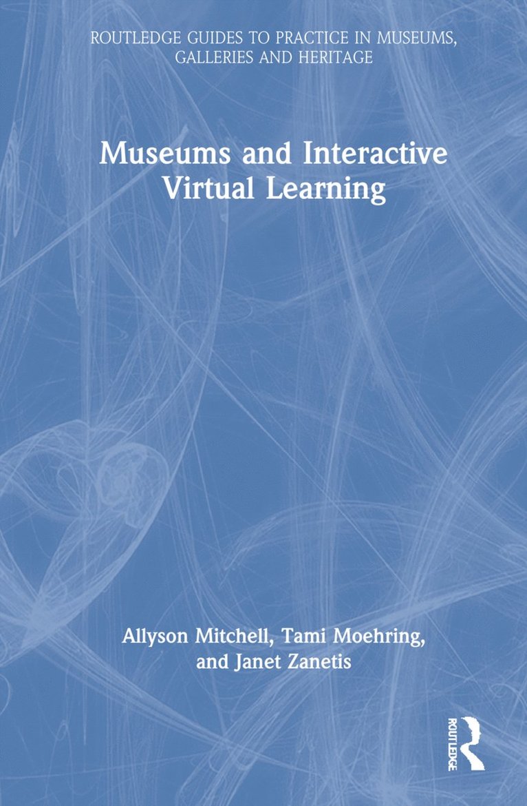 Museums and Interactive Virtual Learning 1