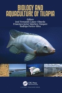 bokomslag Biology and Aquaculture of Tilapia