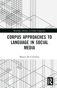 bokomslag Corpus Approaches to Language in Social Media