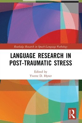 Language Research in Post-Traumatic Stress