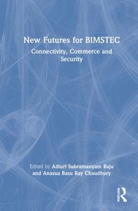 bokomslag New Futures for BIMSTEC