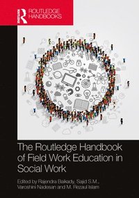 bokomslag The Routledge Handbook of Field Work Education in Social Work