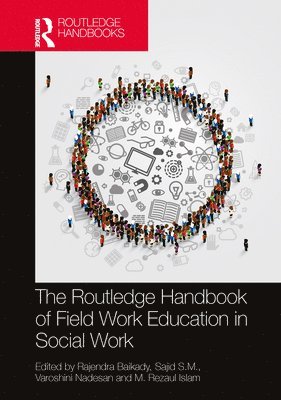 The Routledge Handbook of Field Work Education in Social Work 1