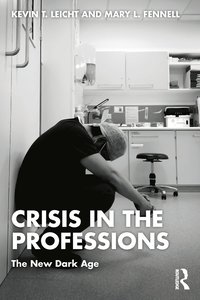 bokomslag Crisis in the Professions