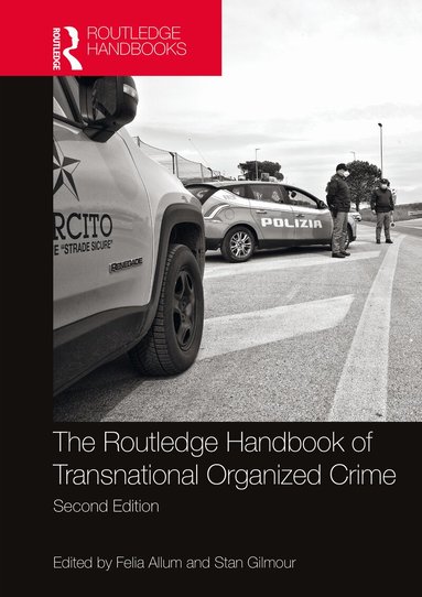 Felia Allum, Stan Gilmour - Routledge Handbook of Transnational Organized Crime, Häftad