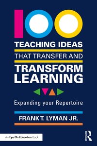 bokomslag 100 Teaching Ideas that Transfer and Transform Learning