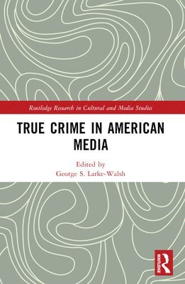 True Crime in American Media 1