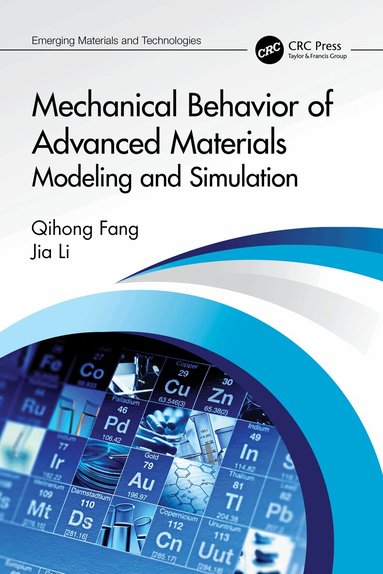 Qihong Fang, Jia Li - Mechanical Behavior of Advanced Materials: Modeling and Simulation, Häftad
