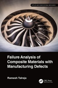 bokomslag Failure Analysis of Composite Materials with Manufacturing Defects