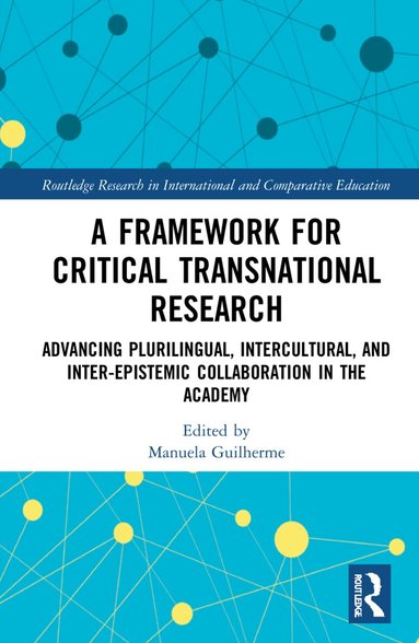 Manuela Guilherme - Framework for Critical Transnational Research, Häftad