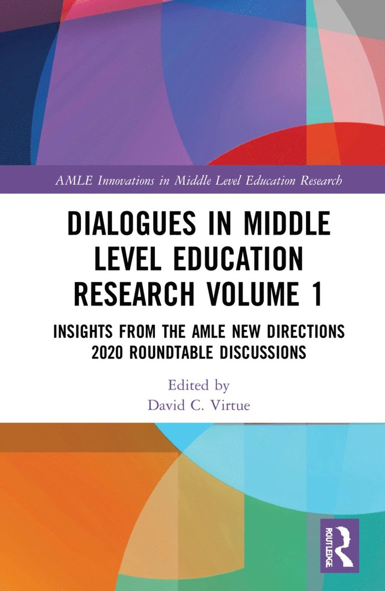 Dialogues in Middle Level Education Research Volume 1 1