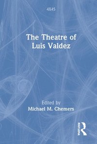 bokomslag The Theatre of Luis Valdez
