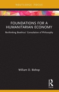 bokomslag Foundations for a Humanitarian Economy