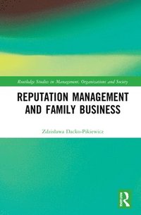 bokomslag Reputation Management and Family Business
