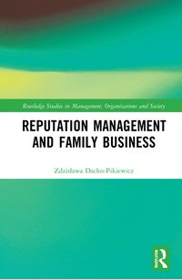 bokomslag Reputation Management and Family Business