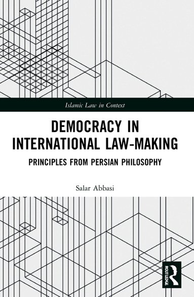 Salar Abbasi - Democracy in International Law-Making, Häftad