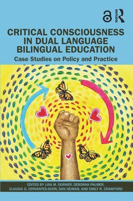 bokomslag Critical Consciousness in Dual Language Bilingual Education