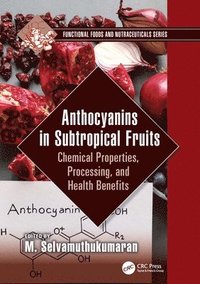 bokomslag Anthocyanins in Subtropical Fruits