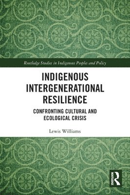 Indigenous Intergenerational Resilience 1