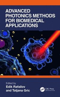 bokomslag Advanced Photonics Methods for Biomedical Applications