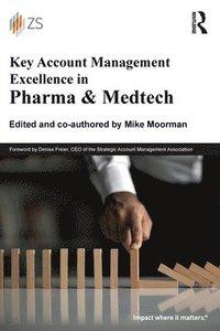bokomslag Key Account Management Excellence in Pharma & Medtech