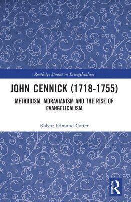 John Cennick (1718-1755) 1