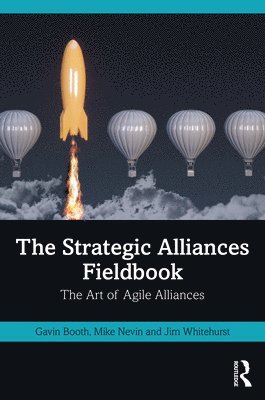 The Strategic Alliances Fieldbook 1