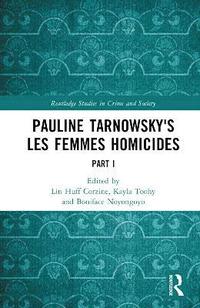 bokomslag Pauline Tarnowsky's Les Femmes Homicides