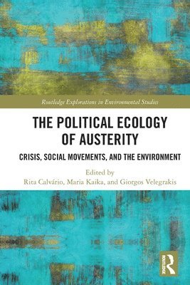 bokomslag The Political Ecology of Austerity