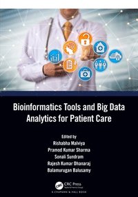 bokomslag Bioinformatics Tools and Big Data Analytics for Patient Care