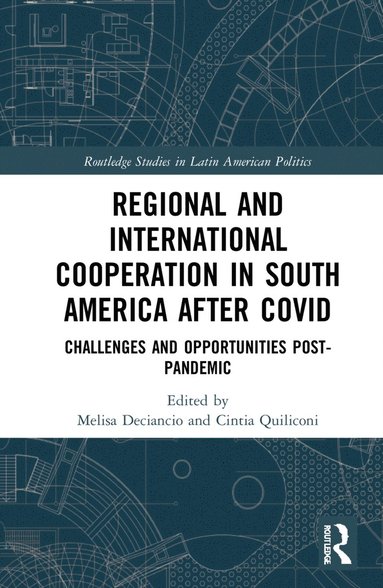 bokomslag Regional and International Cooperation in South America After COVID