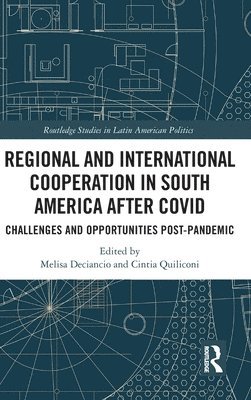 Regional and International Cooperation in South America After COVID 1