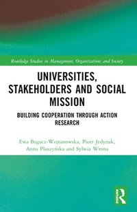 bokomslag Universities, Stakeholders and Social Mission