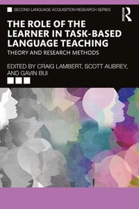 bokomslag The Role of the Learner in Task-Based Language Teaching