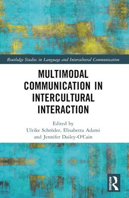 Multimodal Communication in Intercultural Interaction 1