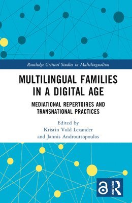 Multilingual Families in a Digital Age 1