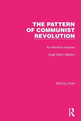 The Pattern of Communist Revolution 1