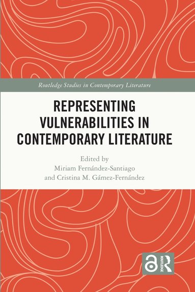 bokomslag Representing Vulnerabilities in Contemporary Literature