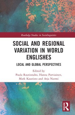 Social and Regional Variation in World Englishes 1